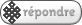 Rpondre au sujet